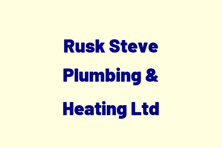 Rusk Steve Plumbing & Heating Ltd