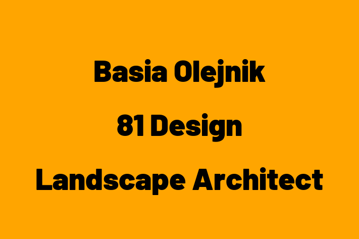 Basia Olejnik 81 Design Landscape Architect