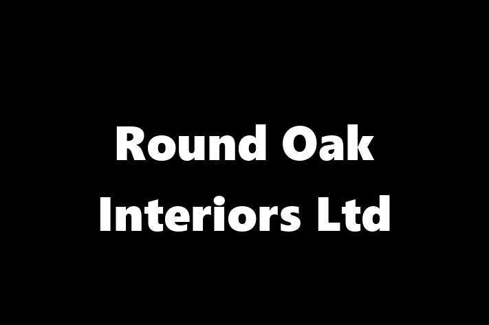 Round Oak Interiors Ltd