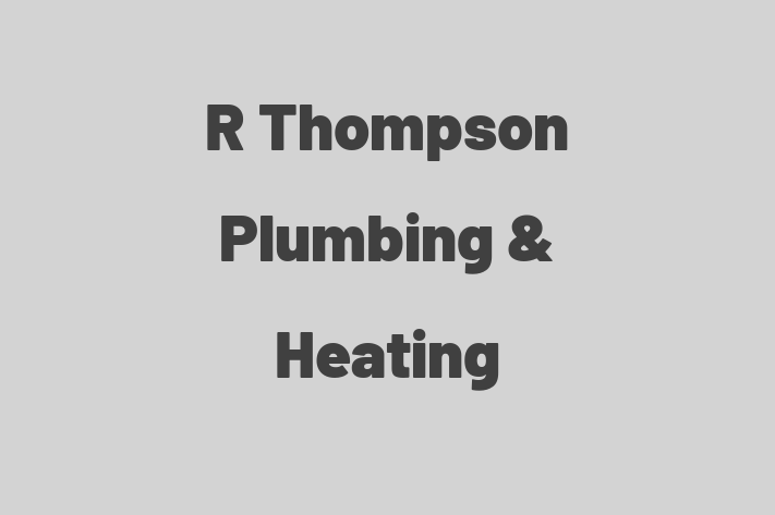 R Thompson Plumbing & Heating