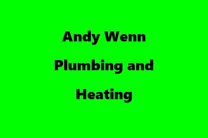 Andy Wenn Plumbing and Heating