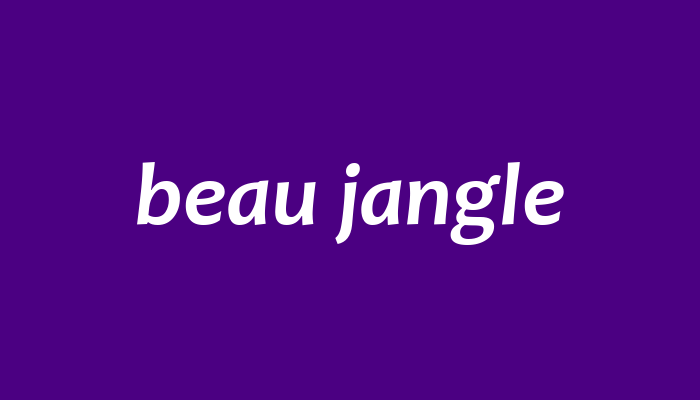 beau jangle