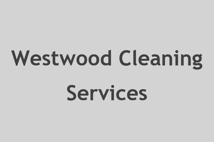 Westwood Cleaning Services