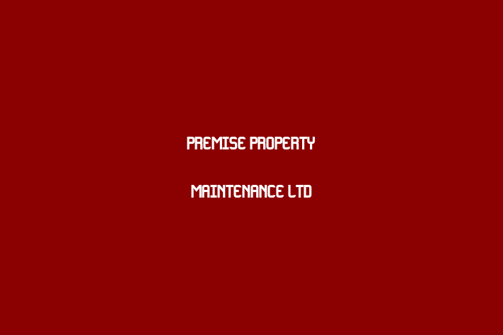 Premise Property Maintenance Ltd