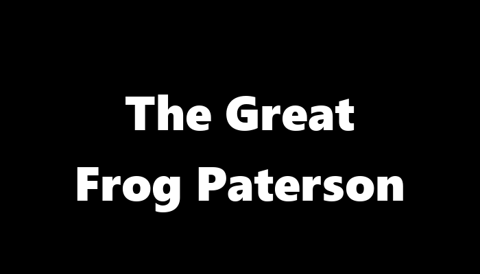 The Great Frog Paterson