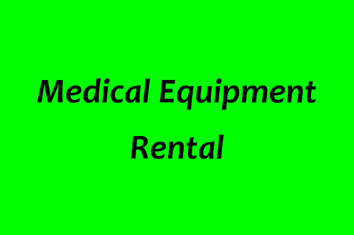 Medical Equipment Rental