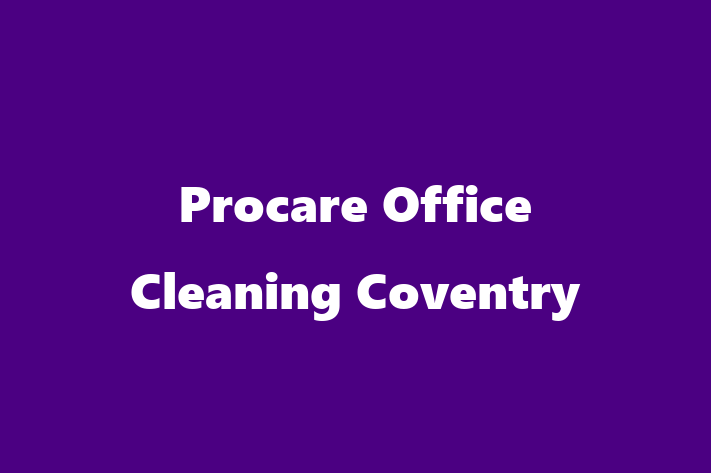 Procare Office Cleaning Coventry