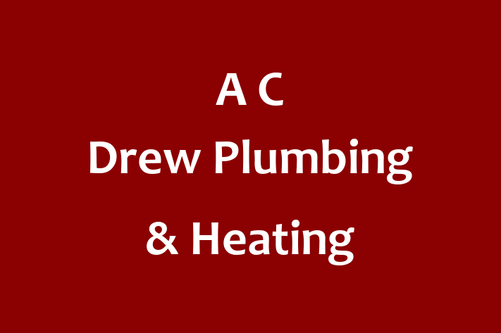 A C Drew Plumbing & Heating