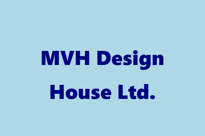 MVH Design House Ltd 