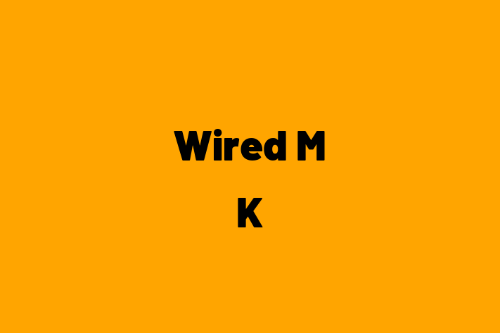 Wired M K