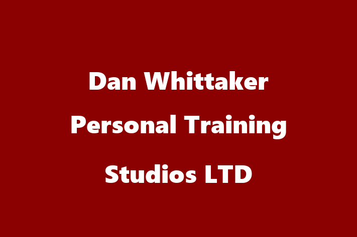 Dan Whittaker Personal Training Studios LTD