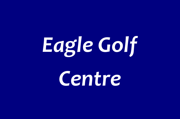 Eagle Golf Centre