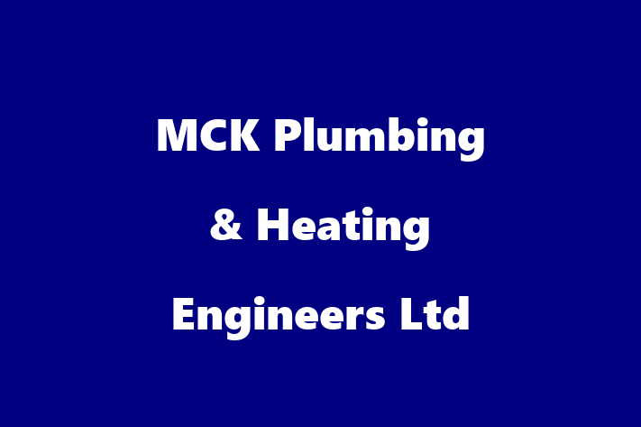 MCK Plumbing & Heating Engineers Ltd