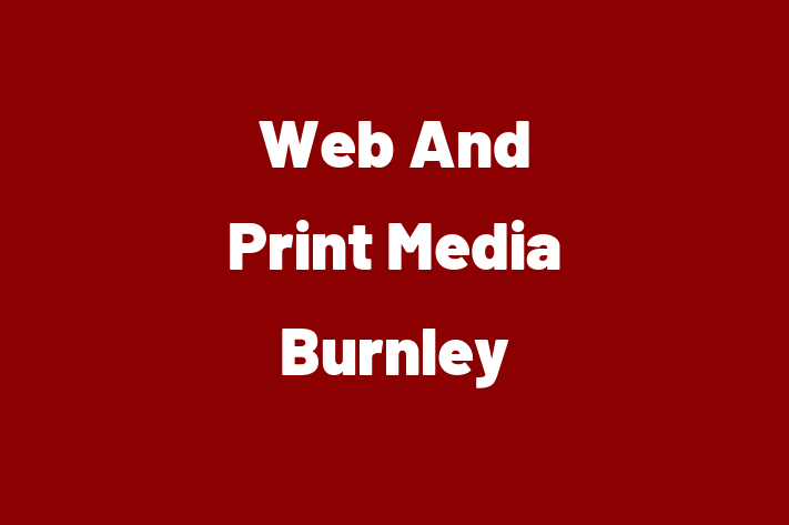 Web And Print Media Burnley