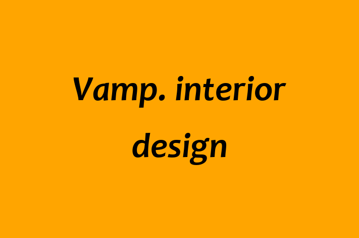 Vamp  interior design