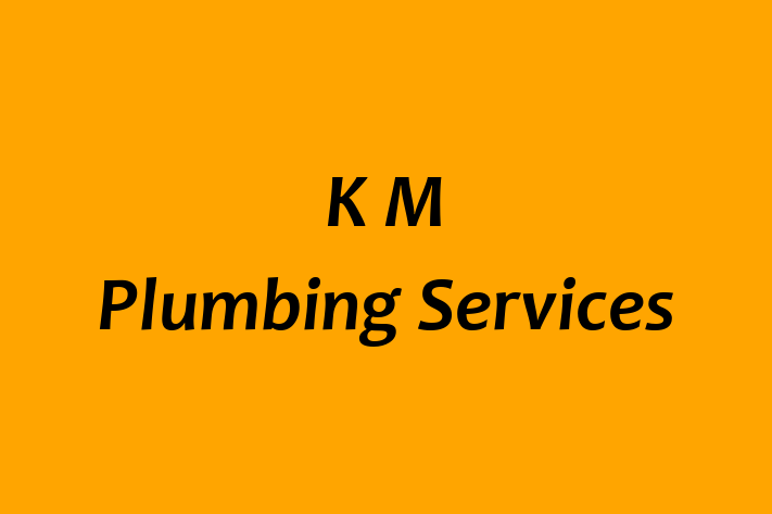 K M Plumbing Services