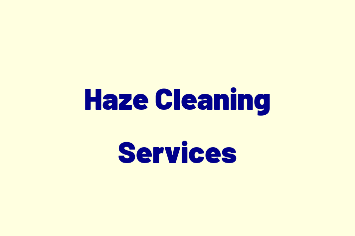 Haze Cleaning Services