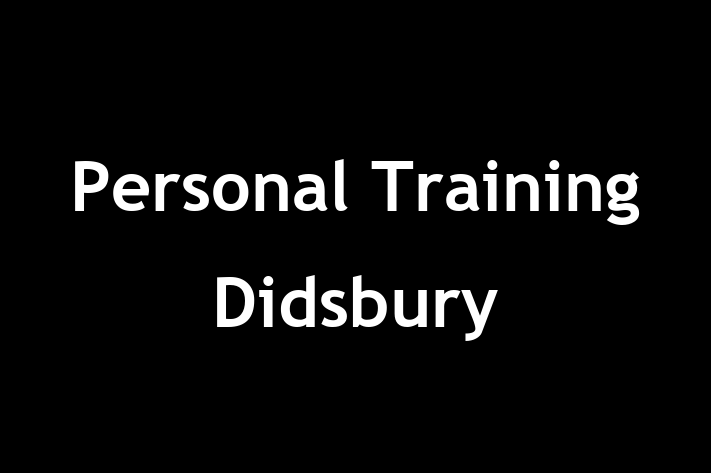 Personal Training Didsbury