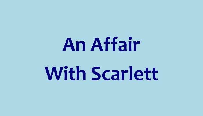 An Affair With Scarlett