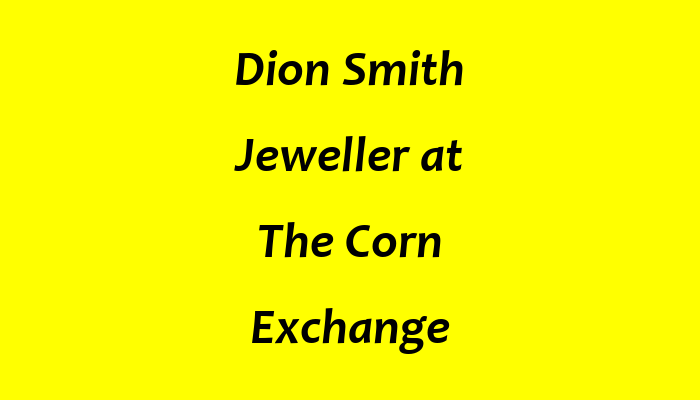 Dion Smith Jeweller at The Corn Exchange