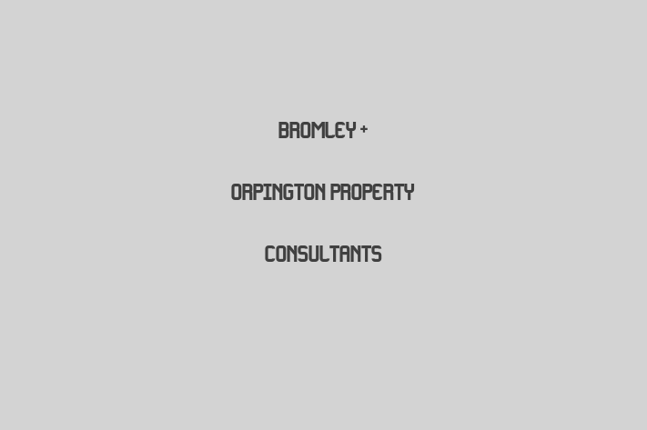 Bromley + Orpington Property Consultants