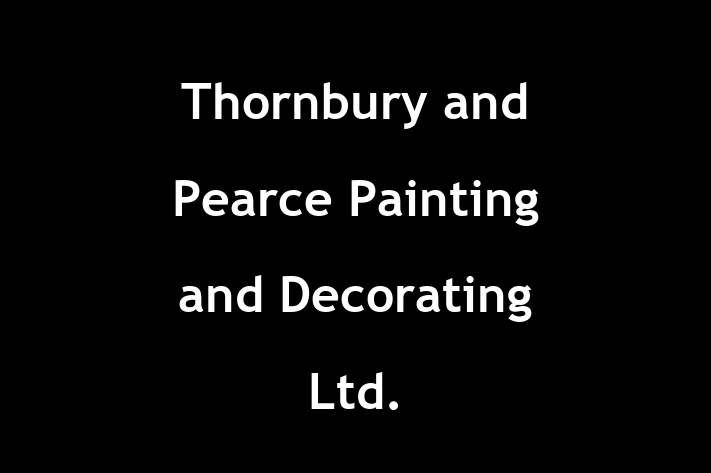 Thornbury and Pearce Painting and Decorating Ltd 