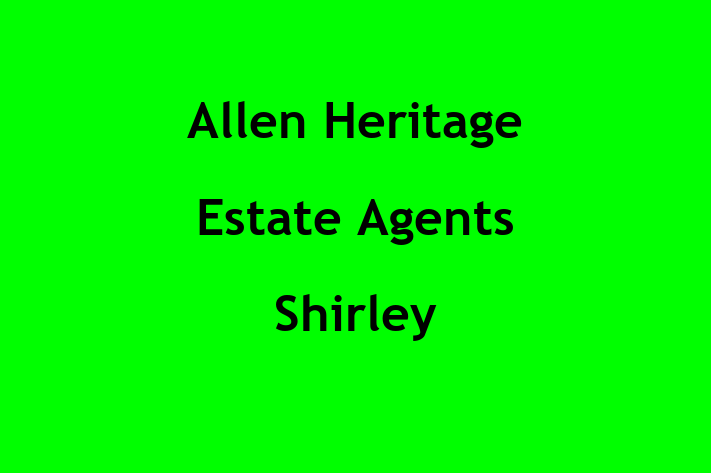 Allen Heritage Estate Agents Shirley