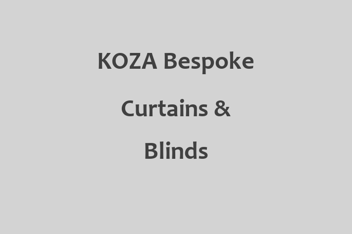 KOZA   Bespoke Curtains & Blinds