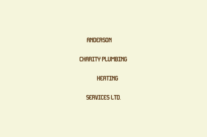 Anderson & Charity Plumbing & Heating Services LTD 