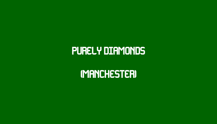 Purely Diamonds (Manchester)