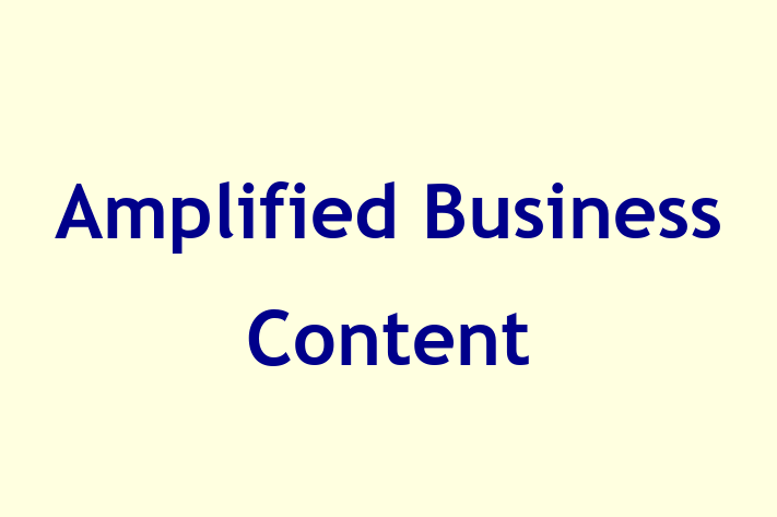 Amplified Business Content