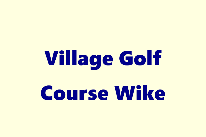 Village Golf Course Wike