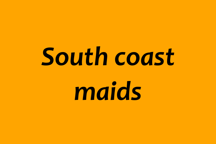 South coast maids