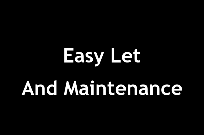 Easy Let And Maintenance