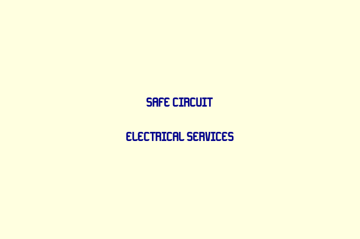 Safe Circuit Electrical Services