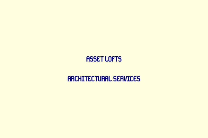 Asset Lofts Architectural Services