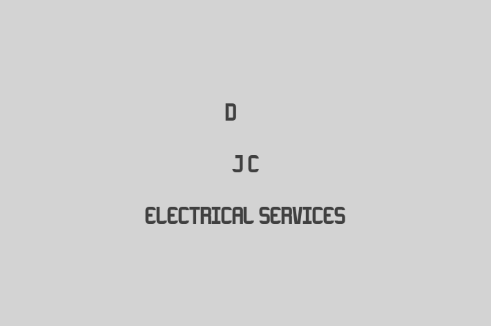 D & J C Electrical Services