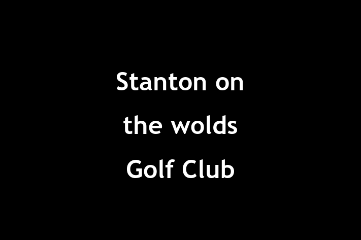 Stanton on the wolds Golf Club