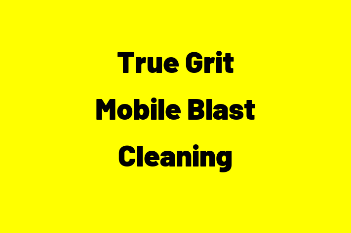 True Grit Mobile Blast Cleaning