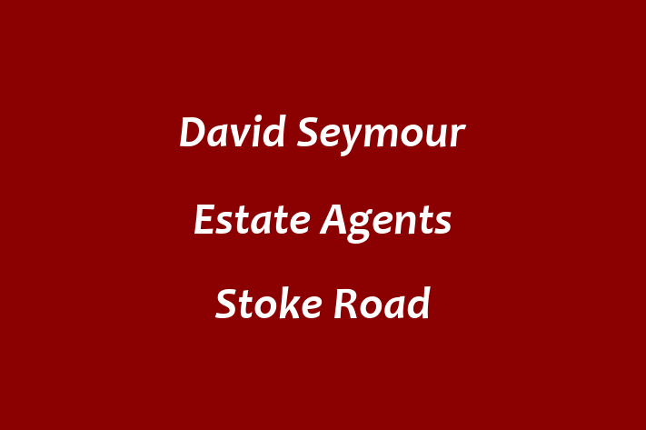 David Seymour Estate Agents Stoke Road