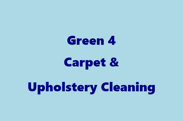 Green 4 Carpet & Upholstery Cleaning