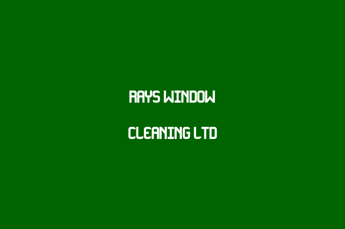 Rays Window Cleaning Ltd