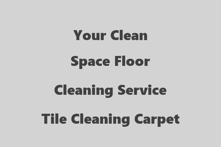 Your Clean Space   Floor Cleaning Service Tile Cleaning Carpet Cleaning and Upholstery Cleaning