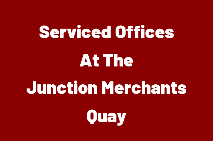 Serviced Offices At The Junction Merchants Quay