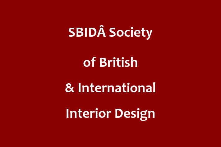 SBIDÂ   Society of British & International Interior Design