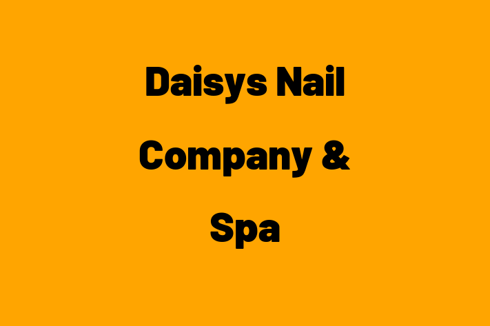 Daisys Nail Company & Spa