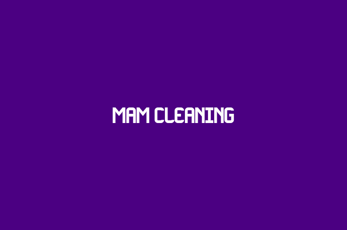 MAM Cleaning