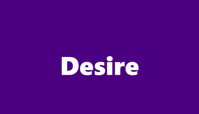 Desire