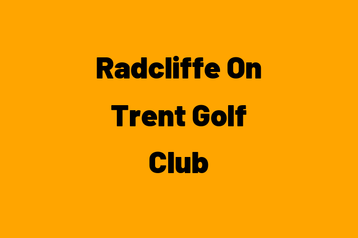 Radcliffe On Trent Golf Club