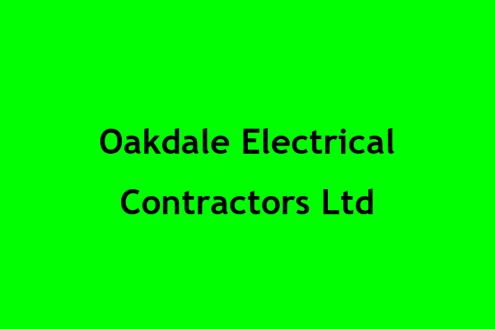 Oakdale Electrical Contractors Ltd